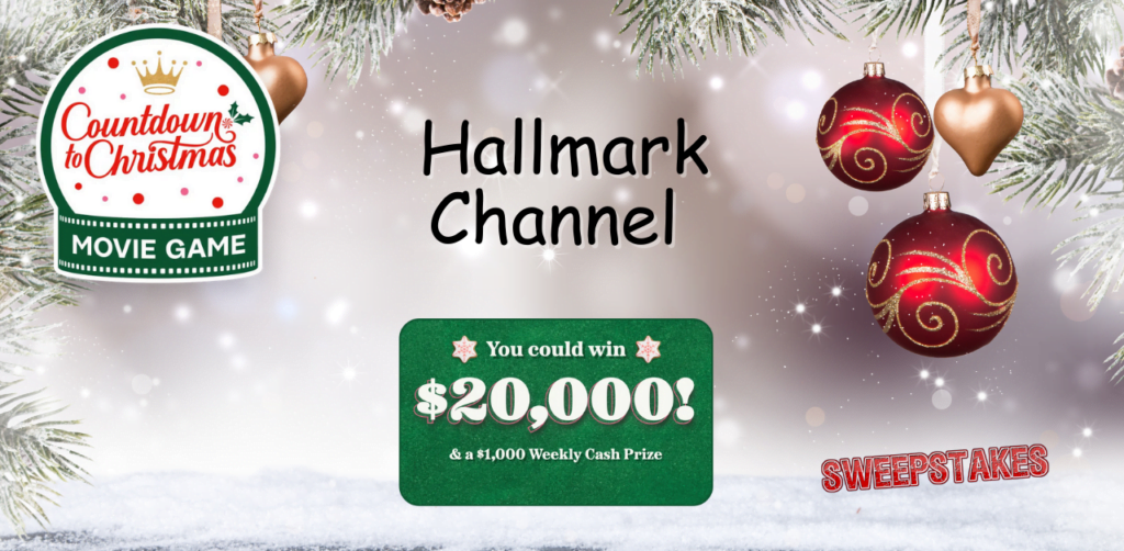 Hallmark Channel Countdown to Christmas Movie Game 2023 Sweepstakes