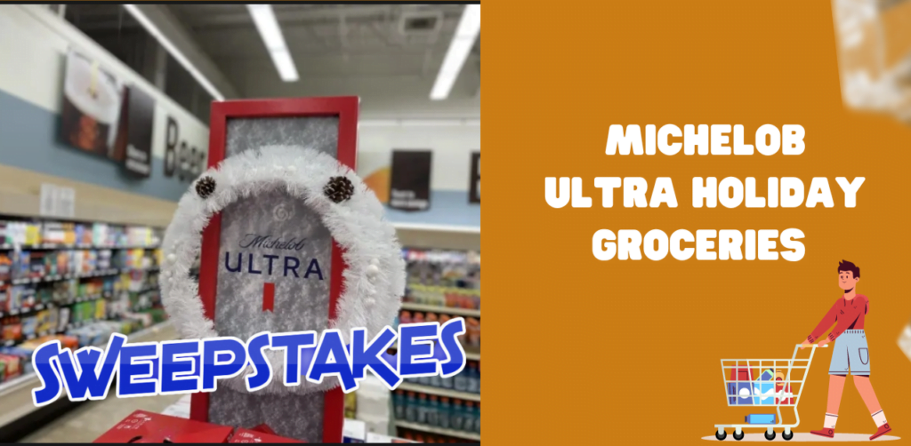 Michelob Ultra Holiday Groceries for a Year Sweepstakes