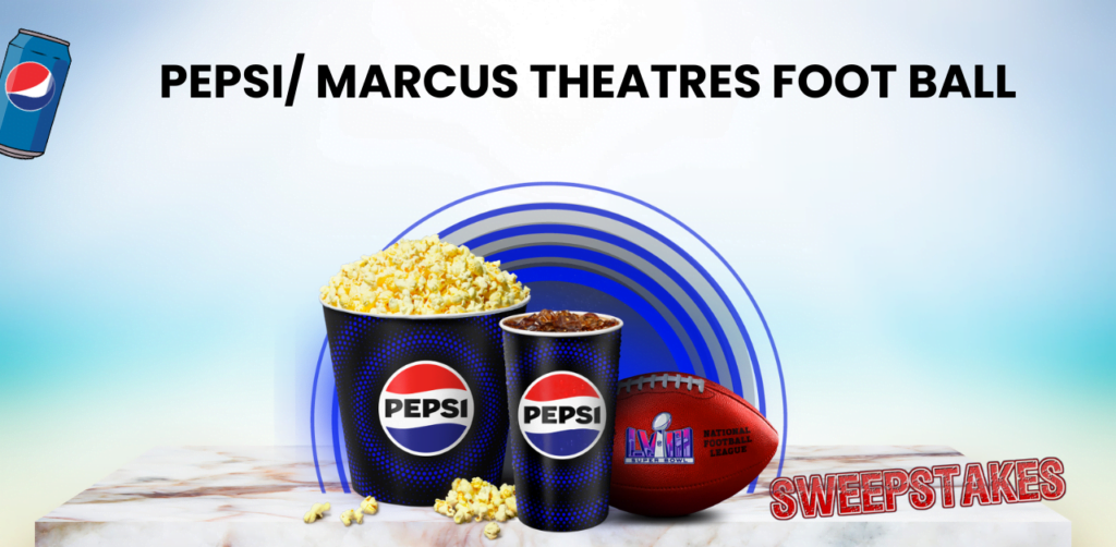 PEPSI Marcus Theatres Football Instant Win and Sweepstakes Limited States