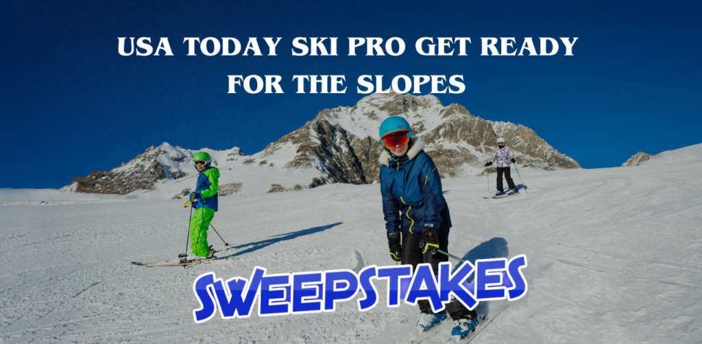 USA Today Ski Pro Get Ready For The Slopes Sweepstakes