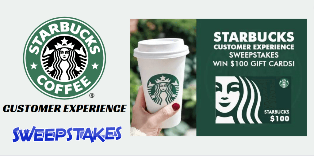 Starbucks Customer Experience Sweepstakes