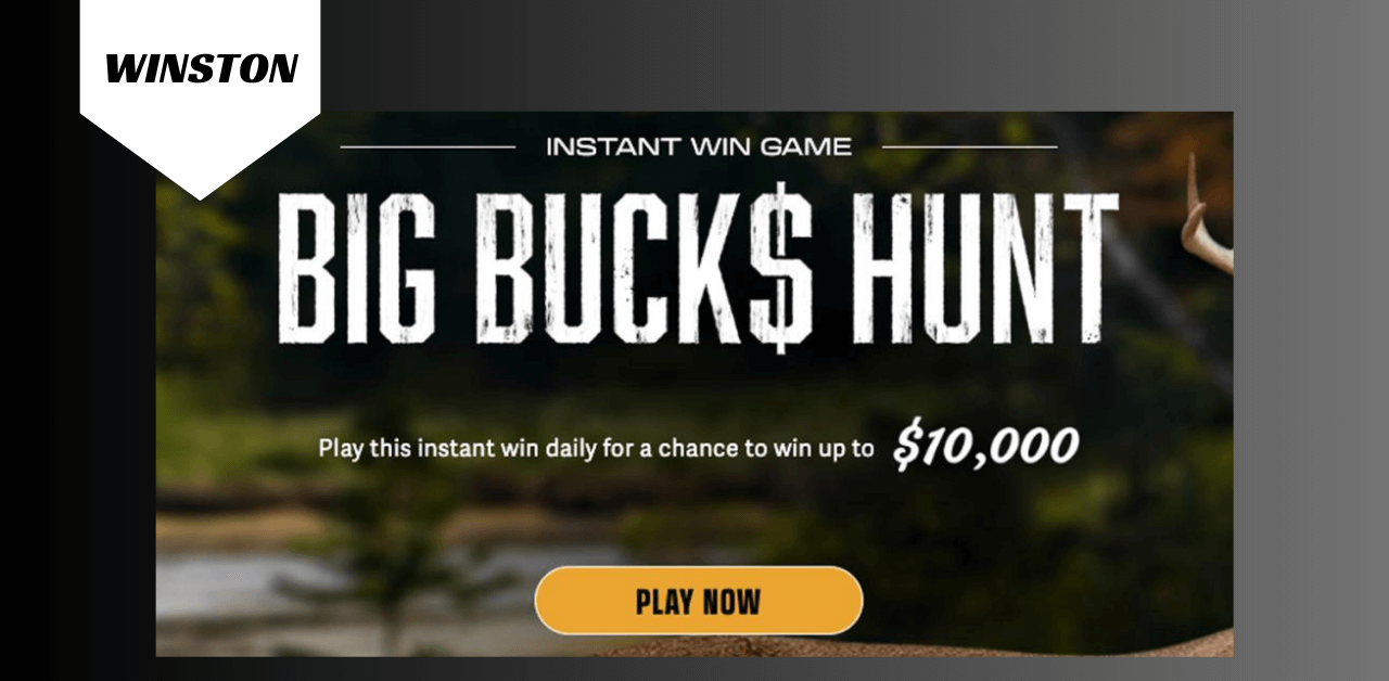 Winston Big Buck$ Hunt Instant Win