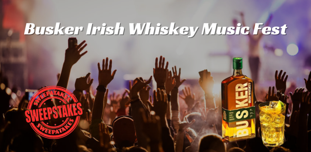 Busker Irish Whiskey Sweepstakes