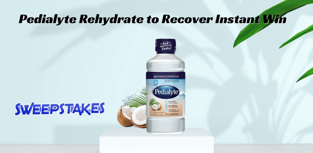 Pedialyte Rehydrate to Recover Instant Win